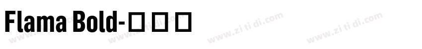 Flama Bold字体转换